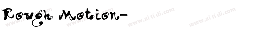 Rough Motion字体转换